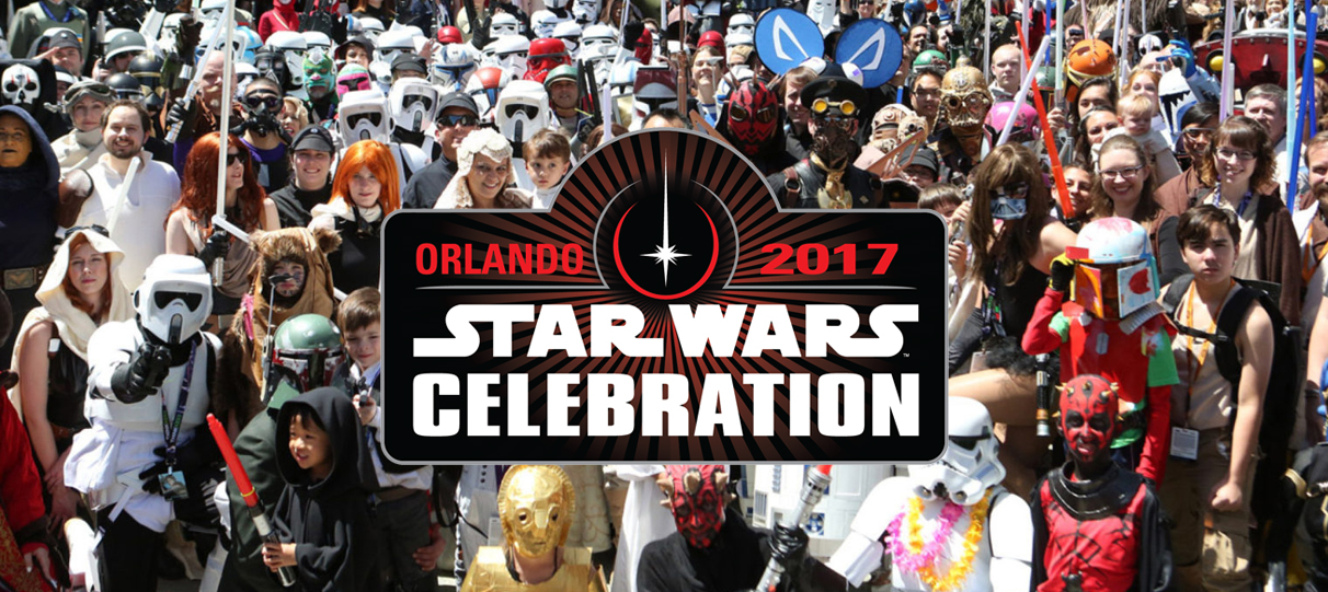 Event Spotlight: Star Wars Celebration Orlando 2017