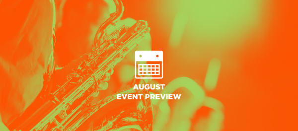 August 2017 Event Preview