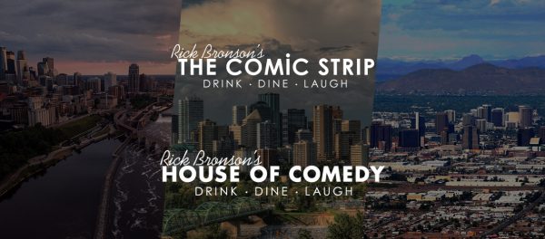 Event Spotlight: Rick Bronson's House of Comedy and The Comic Strip