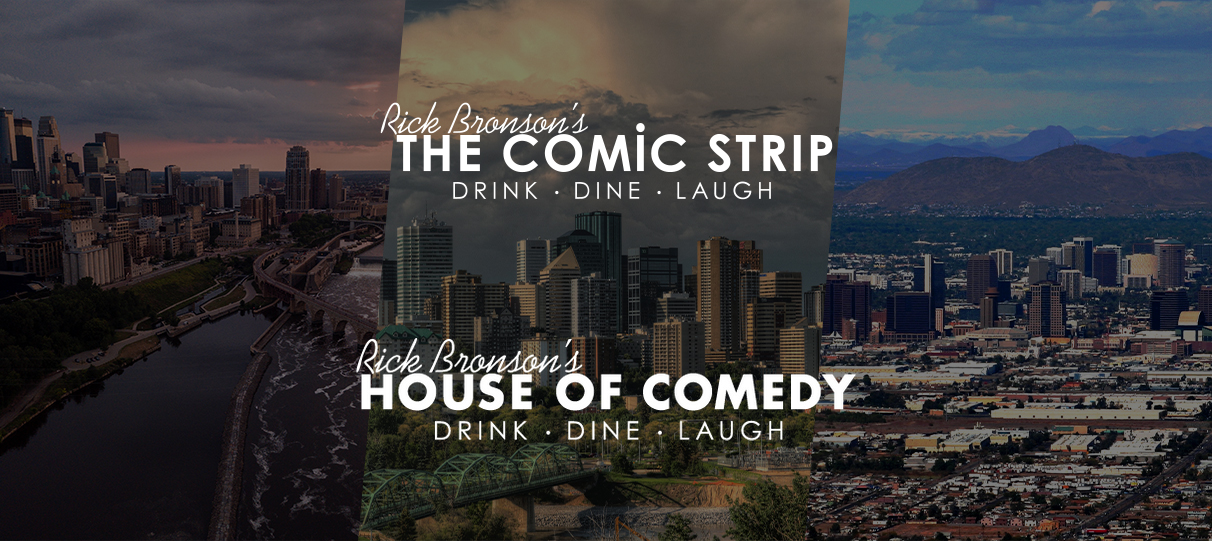 Event Spotlight: Rick Bronson’s House of Comedy and The Comic Strip